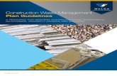 Construction Waste Management Plan · PDF fileConstruction Waste Management Plan Guidelines a resour Ce for W estern australian lo Cal govern Ment, ... Commercial Construction Waste