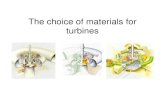 The choice of materials for hydro turbines - IV - NTNU choice of materials.pdf · The choice of materials for turbines. Kaplan turbine Spiral Casing Runner Guide Vanes Stay Vanes