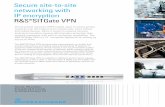 Secure site-to-site networking with IP encryption R&S ... · PDF fileAdministrators configure the R&S®SITGate ... IPsec OpenVPN Encryption 3DES, ... The R&S®SITGate VPN can be used