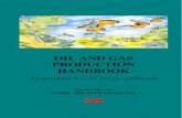 Oil and gas production handbook ed1x3a5 comp - NTNUOIL AND GAS PRODUCTION HANDBOOK An introduction to oil and gas production ... This handbook is has been compiled to give readers
