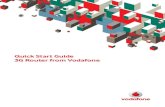Quick Start Guide 3G Router from Vodafone · PDF fileQuick Start Guide 3G Router from Vodafone. Welcome to the world of mobile communications Router Function Overview and ... 3G Router