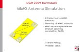 MIMO Antenna Simulation - cst-korea.co.kr · PDF file1 MIMO Antenna Simulation Tilmann Wittig Vratislav Sokol UGM 2009 Darmstadt Introduction to MIMO antennas Diversity of MIMO antennas