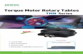 Torque Motor Rotary Tables - · PDF file©2013 FORM M08DE02-1302 Motion Control and System Technology (PRINTED IN TAIWAN) TMN Series Torque Motor Rotary Tables *The specifications
