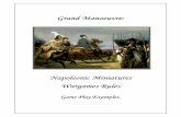 Napoleonic Miniatures Wargames RulesWargames .Grand Manoeuvre: Grand Manoeuvre: Napoleonic Miniatures Napoleonic Miniatures Wargames RulesWargames Rules Game Play Game Play EEEExamplexamplexamplessss....