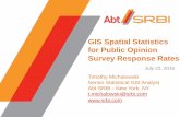 GIS Spatial Statistics for Public Opinion Survey …proceedings.esri.com/library/userconf/proc15/papers/366_184.pdf · for Public Opinion Survey Response Rates. ... § “the GIS