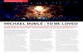 MICHAEL BUBLÉ : TO BE LOVED - DiGiCo Buble TPi Sept13 SD7.pdf · 50 For musicians that like to interact with their fans, such as Michael Bublé, his tours need to allow him to deliver