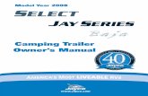 Camping Trailer Owner’s Manual - Jayco, Inc. · PDF fileCamping Trailer Owner’s Manual. ... SEPARATELY WARRANTED ITEMS... 7 R EPLACEMENT PARTS ... open an investigation, and if