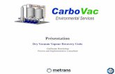 Dry Vacuum Vapour Recovery Units - Tank Storage · PDF fileDry Vacuum Vapour Recovery Units . I. ... Oil Product Distribution & Storage Companies of the world as BP, Shell, ... Overfill
