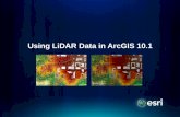 Using LiDAR Data in ArcGIS 10 - SOM - State of  · PDF fileUsing LiDAR Data in ArcGIS 10.1 . Outline