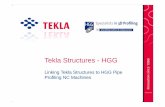 Tekla Structures - HGG -  · PDF fileTekla Structures - HGG Linking Tekla Structures to HGG Pipe Profiling NC Machines