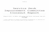 Service Desk Improvement Committee Closeout Reportcd-docdb.fnal.gov/0035/003533/001/ServiceDeskCloseou…  · Web viewService Desk Improvement Committee Closeout Report. Margaret