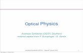 Optical Physics - Indico · PDF fileAndreas Schälicke (DESY) - Geant4 Tutorial 2010 Optical Physics Andreas Schälicke (DESY, Zeuthen) material adpted from P. Gumplinger / G. Santin