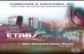 Steel Connection Design Manual - Computers anddocs.csiamerica.com/manuals/etabs/Steel Connection Design/SCD-AIS… · Steel Connection Design Manual . AISC 360-10 . For ETABS ® 2016