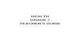 HEALTH GRADE 7 TEACHER'S GUIDE - Deped- · PDF fileHEALTH GRADE 7 TEACHER'S GUIDE . 2 TEACHING GUIDE IN HEALTH 7 Module 1: GROWING HEALTHY ... 9. S 10. M B. Student s’ answers may