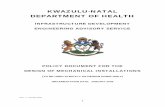 KWAZULU-NATAL DEPARTMENT OF · PDF filerev. 7 – january 2013 1 kwazulu-natal department of health infrastructure development engineering advisory service policy document for the