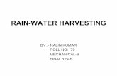 RAIN-WATER HARVESTING - Self- · PDF fileIn domestic Rooftop Rainwater Harvesting Systems rainwater from the house roof is collected in a storage vessel or tank for use during the