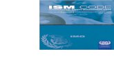 ISM Code 2002 Edition -  · PDF fileISM Code _____ 1.2 Objectives 1.2.1 The objectives of the Code are to ensure safety at sea, prevention of