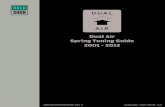 Dual Air Spring Tuning Guide 2001 - 2012 - SRAM · PDF fileWe hope that this tuning guide has helped you explore the full tuning capability of your suspension fork and opened your