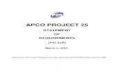 STATEMENT OF REQUIREMENTS - · PDF filei APCO PROJECT 25 . STATEMENT . OF . REQUIREMENTS (P25 SoR) March 3, 2010* (*Approved by APCO Project 25 Steering Committee superseding APCO