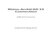 Rhino ArchiCAD 19 Connection - dl.graphisoft.comdl.graphisoft.com/ftp/techsupport/downloads/interoperability/rhino... · Introduction to Rhino‐ArchiCAD19 Connection Rhino‐ArchiCAD