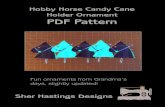 Hobby Horse Candy Cane Holder Ornament PDF Pattern nbsp;· Sher Hastings Designs Hobby Horse Candy Cane Holder Ornament PDF Pattern Fun ornaments from Grandma’s days, slightly updated!