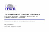 THE BUSINESS CASE FOR USING E-COMMERCE DATA … Using e-commerce... · the business case for using e-commerce data to manage product admission at international borders ... page i
