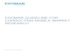Print Guideline for conducting mobile market research  · PDF fileWorld Research Codes and Guidelines ESOMAR GUIDELINE FOR CONDUCTING MOBILE MARKET RESEARCH
