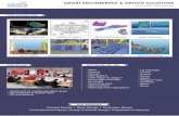 SMART ENGINEERING & DESIGN SOLUTIONS - · PDF fileOUR CAPABILITIES SMART ENGINEERING & DESIGN SOLUTIONS An ISO 9001:2008 company SOFTWARE WE USE - Napa - Maxsurf - Navcad - ABS Safehull