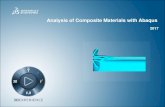 Analysis of Composite Materials with Abaqus - 4RealSim · PDF fileAnalysis of Composite Materials with Abaqus 2017 . Course objectives ... Lecture 5 11/16 Updated for Abaqus 2017 Lecture