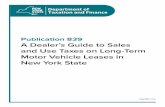 Pub-839:7/10:A Dealer’s Guide to Sales and Use Taxes on ... · PDF fileA Dealer’s Guide to Sales and Use Taxes on Long-Term ... as extended service programs and maintenance programs,