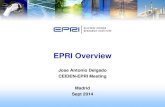 EPRI Overview - CEIDEN - Plataforma Tecnológica de ... · PDF fileEPRI Overview Jose Antonio Delgado CEIDEN-EPRI Meeting . Madrid . Sept 2014