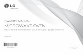 OWNER’S MANUAL MICROWAVE OVEN - LG · PDF fileOWNER’S MANUAL MICROWAVE OVEN ... the materials out of which microwave-safe cooking dishes are constructed. ... in this book. Press