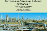 Corrosion in Petroleum industry 2016(Part I) - …scib.azhar.live/.../2016/03/Corrosion-in-Petroleum-industryI.pdf · Corrosion in Petroleum industry 2016(Part I) Prof. Dr. M.M. B.