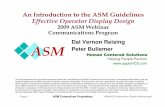 Human Centered Solutions - ASM Consortium ASM Displays GL...ASM-style Console Simulator G G G G G G PC PC G U U U G G U U Traditional Console Simulator ASM-Style Console Simulator.