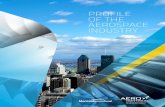 Profile of the AerosPAce industry - · PDF filethis profile of Québec and Greater Montréal’s aerospace industry is the result of a collaborative effort between Aéro Montréal