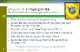 Chapter 6 Fingerprints - Ms. Mouillesseauxmouillesseaux.weebly.com/uploads/3/0/7/1/30713309/fsci_ch_6_final.pdf · o Explain when and how fingerprints form ... Chapter 6 Chapter 6