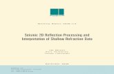 Seismic 2D Reflection Processing and Interpretation of ... · PDF fileSeismic 2D Reflection Processing and Interpretation of Shallow Refraction Data ABSTRACT Posiva Oy takes care of