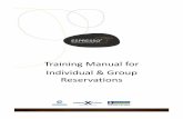 Training Manual for Individual Reservations -  · PDF fileAdd an Individual Reservation to a group‐ Singleview ... • Training prompts are provided on each page ...   1