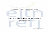 EUROPEAN JUDICIAL TRAINING NETWORK - EJTN … Calendar of training activities.pdf · EUROPEAN JUDICIAL TRAINING NETWORK 2017 Calendar of training activities Updated on the 21/02/2017