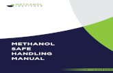 methanol safe handling manual - METHANOL · PDF fileMETHANOL SAFE HANDLING MANUAL: TH4 EDITION V 5.4.3 Process Safety Competency 79 5.4.4 Work Force Involvement 82 5.4.5 Stakeholder