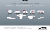 CCTV PRODUCTS FOR TRAFFIC & HIGHWAYS  · PDF fileCCTV PRODUCTS FOR TRAFFIC & HIGHWAYS CONTROL Excellent Traffic Monitoring for any Situation and Environment ENGLISH