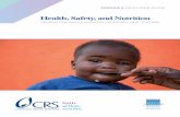 Health, Safety, and Nutrition - CRS - Catholic Relief Services · PDF fileHealth, Safety, and Nutrition ... prepared within a three-year CRS-led project called “Strengthening the