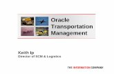 Oracle Transportation Management - · PDF fileOracle Transportation Management. Best-In-Class Solution Footprint *Currently re-implementing analytic capabilities using Oracle technology