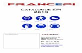 Catalogue EPI 2013 -  · PDF fileCatalogue EPI 2013 Zone industrielle du Moulin d’Enfour 09600 Laroque d’Olmes