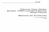 Válvula Tipo Globo Stop-Check Manual de · PDF filevalvula globo stop-check globe valve stop-check valve bridas bridas bridas bridas pulgadas rosca soldable flanged flanged flanged