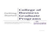 College of Business Graduate  · PDF fileCollege of Business Graduate Programs ... Please note that this is ... advisors are available for guidance,