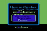 How to Crochet Granny Squares - Lady · PDF file8 FREE How to Crochet Granny Squares with Crochet Me: ... With first color ch 4, join with sl st to form ring. Rnd 1: Ch 3 (counts as