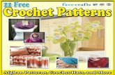 22 Free Crochet Patterns: Afghan Patterns, Crochet Hats ... · PDF file22.02.2012 · 22 Free Crochet Patterns: Afghan Patterns, Crochet Hats, and More Find great craft projects at