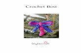 Crochet Bow - Stylecraft Yarns Bow pattern.pdf · It is at your disposal free of charge. Please do not make any changes to the pattern. The reselling of Stylecraft free patterns in