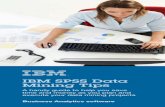 IBM SPSS Data Mining Tips - · PDF fileIBM SPSS Data Mining Tips A handy guide to help you save ... statistical techniques, such as regression, are used alongside data mining technologies,